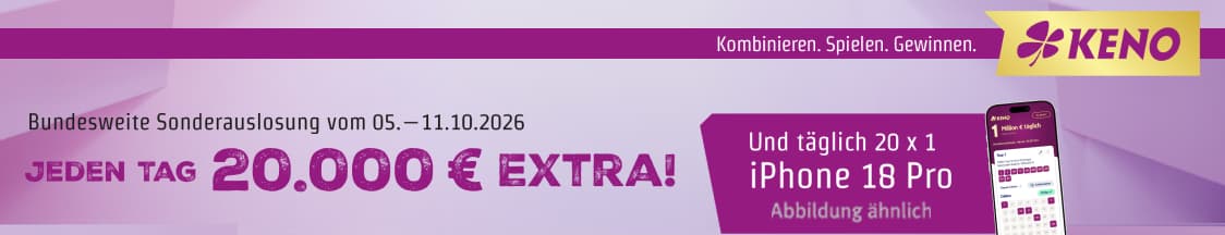 Werbebanner für Keno mit Text auf Deutsch, in dem täglich 20.000 € extra sowie die Chance auf den Gewinn eines iPhone 18 Pro vom 5. bis 11. Oktober 2026 angeboten werden.