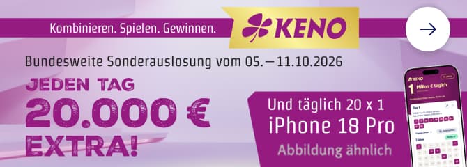 Werbebanner für Keno mit Text auf Deutsch, in dem täglich 20.000 € extra sowie die Chance auf den Gewinn eines iPhone 18 Pro vom 5. bis 11. Oktober 2026 angeboten werden.