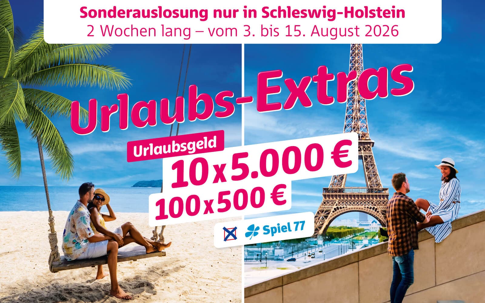 Werbebild für eine Schleswig-Holstein-Lotterie mit Urlaubs-Geldpreisen. Zu sehen sind Paare, die tropische Urlaubsszenen sowie die Pariser Kulisse genießen.
