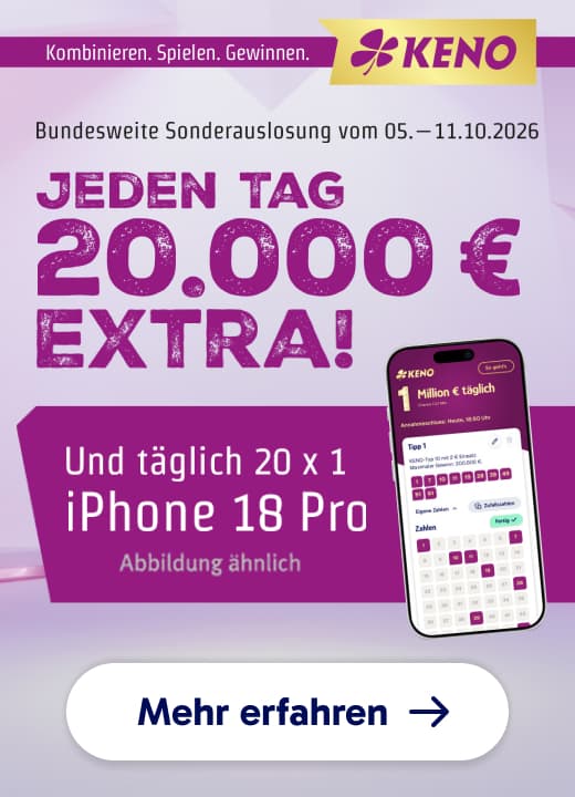 Werbebanner für Keno mit Text auf Deutsch, in dem täglich 20.000 € extra sowie die Chance auf den Gewinn eines iPhone 18 Pro vom 5. bis 11. Oktober 2026 angeboten werden.